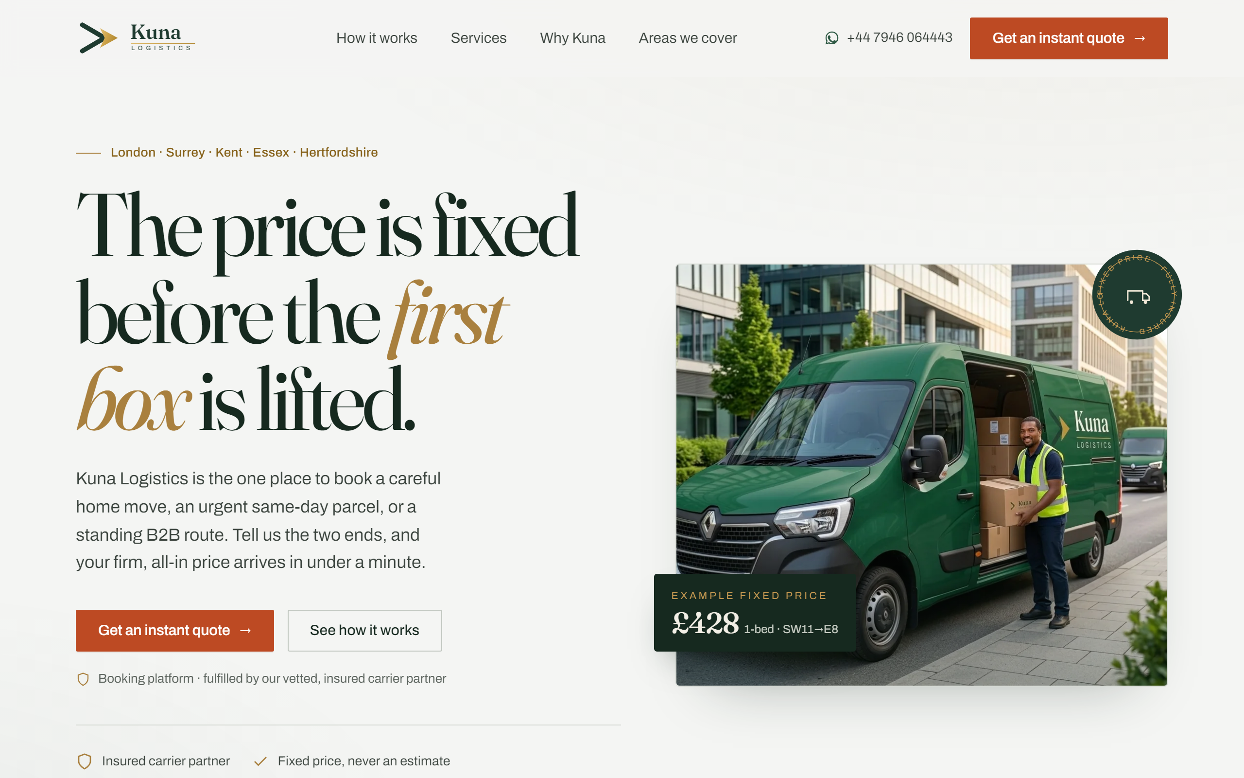 Kuna Logistics — an instant-quote and booking platform; the homepage reads 'The price is fixed before the first box is lifted' beside a green delivery van and an example fixed price.